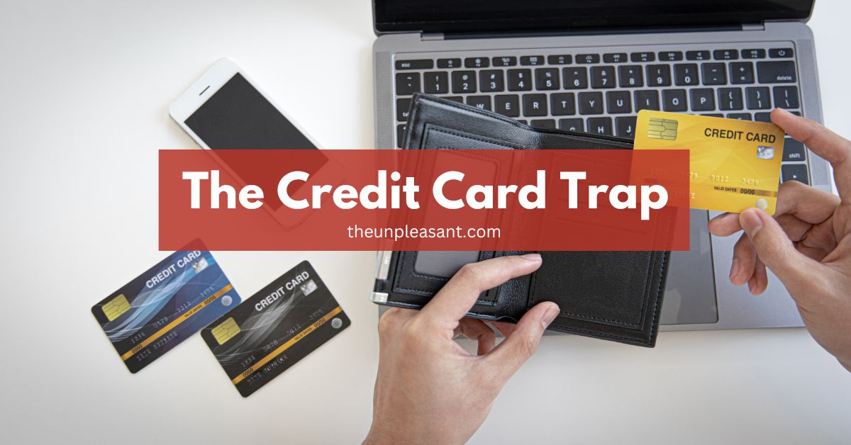 The Credit Card Trap – How to Avoid it?